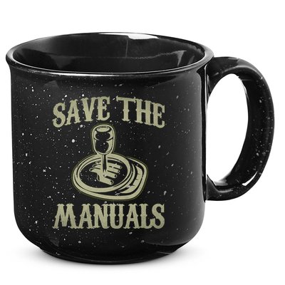 Car Lover Save The Manuals Stick Shift 15oz Campfire Ceramic Mug