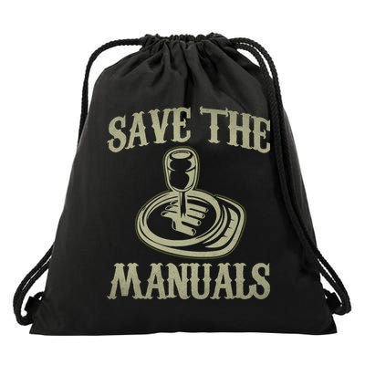 Car Lover Save The Manuals Stick Shift Drawstring Bag