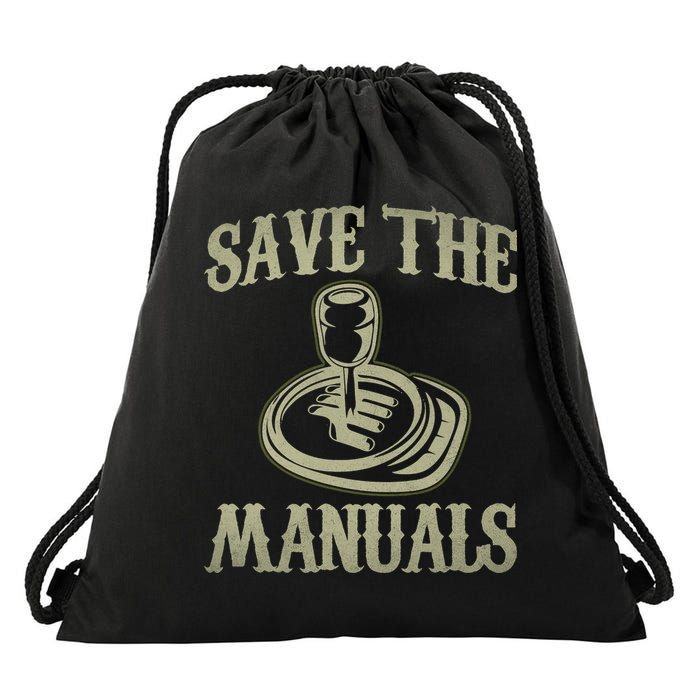 Car Lover Save The Manuals Stick Shift Drawstring Bag