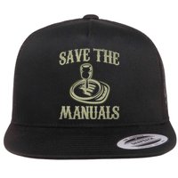 Car Lover Save The Manuals Stick Shift Flat Bill Trucker Hat