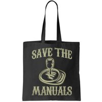 Car Lover Save The Manuals Stick Shift Bag