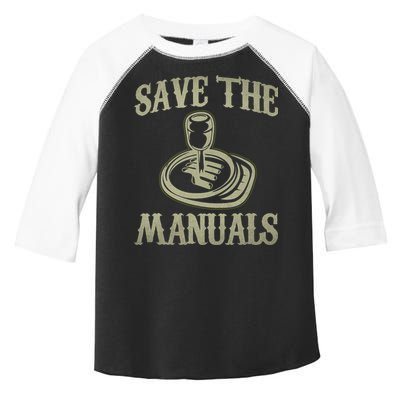 Car Lover Save The Manuals Stick Shift Toddler Fine Jersey T-Shirt