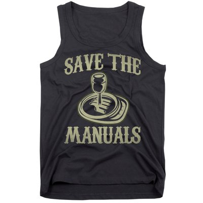 Car Lover Save The Manuals Stick Shift Tank Top