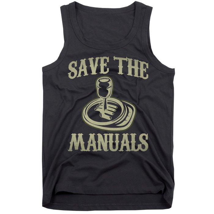 Car Lover Save The Manuals Stick Shift Tank Top