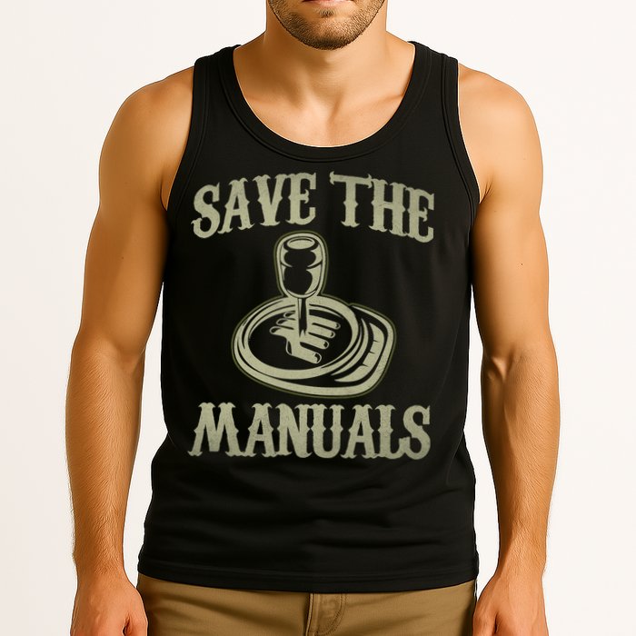 Car Lover Save The Manuals Stick Shift Tank Top