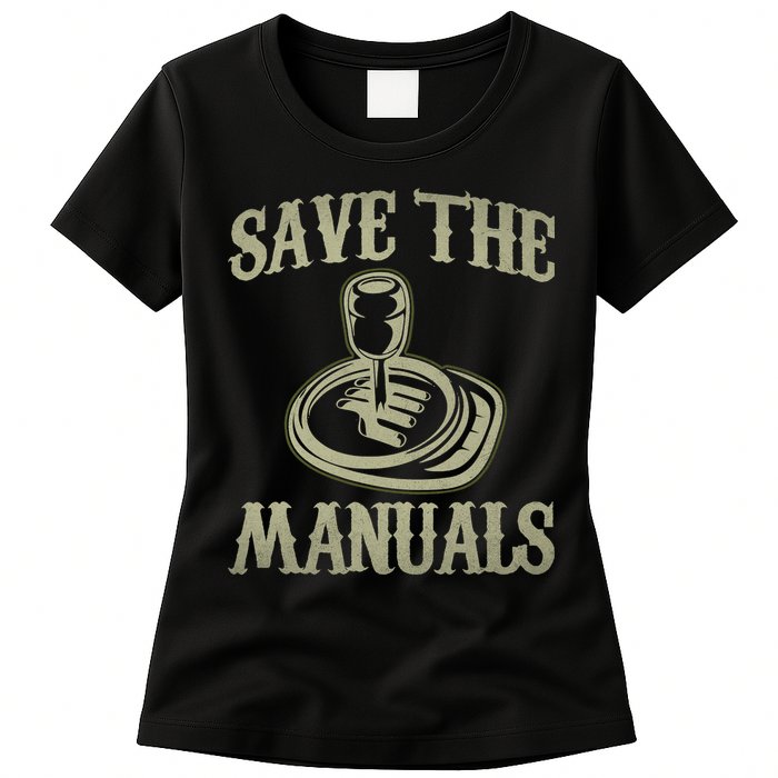 Car Lover Save The Manuals Stick Shift Womens T-Shirt