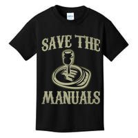 Car Lover Save The Manuals Stick Shift Kids T-Shirt