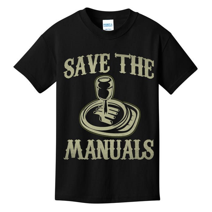 Car Lover Save The Manuals Stick Shift Kids T-Shirt