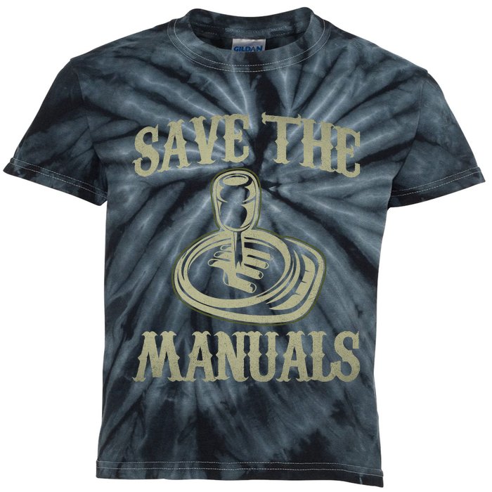 Car Lover Save The Manuals Stick Shift Kids Tie-Dye T-Shirt