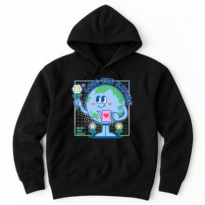 Cute Love The Nature Save The Earth Celebrate Earth Day Hoodie