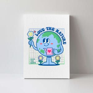 Cute Love The Nature Save The Earth Celebrate Earth Day Canvas