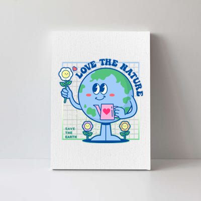 Cute Love The Nature Save The Earth Celebrate Earth Day Canvas