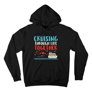 Cruising Life Together Anniversary Cruise Trip Hoodie