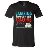 Cruising Life Together Anniversary Cruise Trip V-Neck T-Shirt