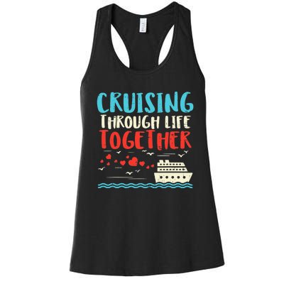 Cruising Life Together Anniversary Cruise Trip Women's Racerback Tank