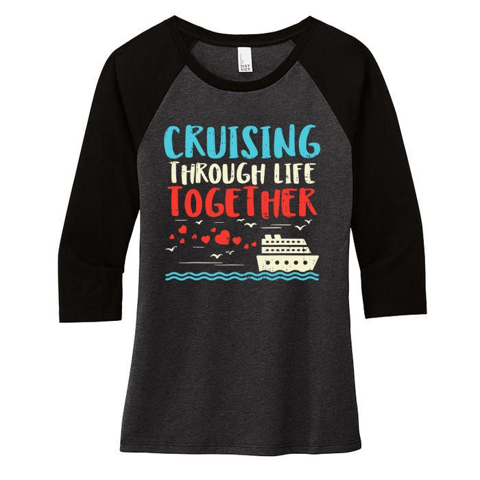 Cruising Life Together Anniversary Cruise Trip Women's Tri-Blend 3/4-Sleeve Raglan Shirt