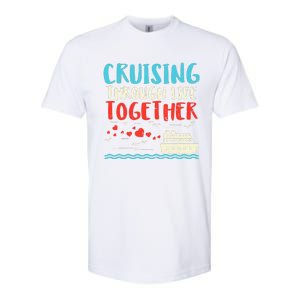 Cruising Life Together Anniversary Cruise Trip Softstyle CVC T-Shirt