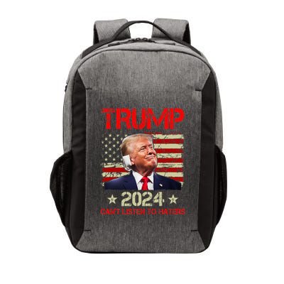 CanT Listen To Haters Trump 2024 Ear Bandage Flag Vector Backpack