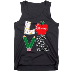 Cute Love Teaching Back to School I love Teacher Life Tank Top