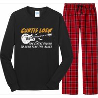 Curtis Loew The Finest Picker To Ever Play The Blues Long Sleeve Pajama Set