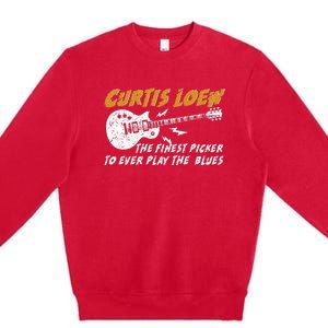 Curtis Loew The Finest Picker To Ever Play The Blues Premium Crewneck Sweatshirt