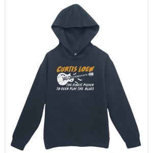 Curtis Loew The Finest Picker To Ever Play The Blues Urban Pullover Hoodie