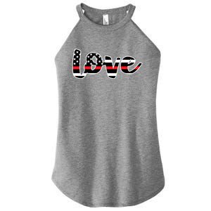 Cute Love The Red Thin Line Flag Firefighters Meaningful Gift Women's Perfect Tri Rocker Tank