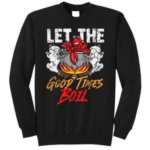 Crawfish Let The Good Time Boil Southern Funny Humor Sayings Sweatshirt