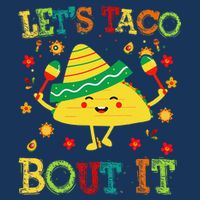 Cute Lets Taco Bout It Funny Mexican Taco Button