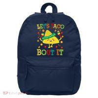 Cute Lets Taco Bout It Funny Mexican Taco 16 in Basic Backpack