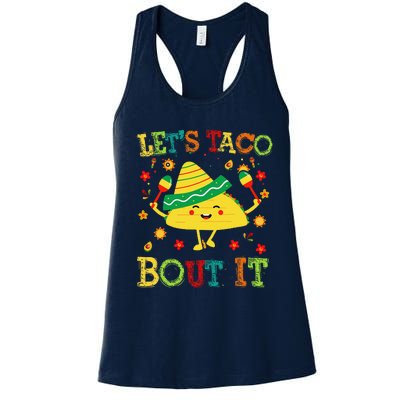 Cute Lets Taco Bout It Funny Mexican Taco Women's Racerback Tank