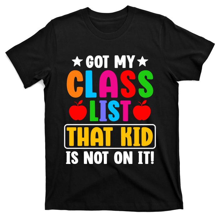 Class List That Kids Back To School T-Shirt