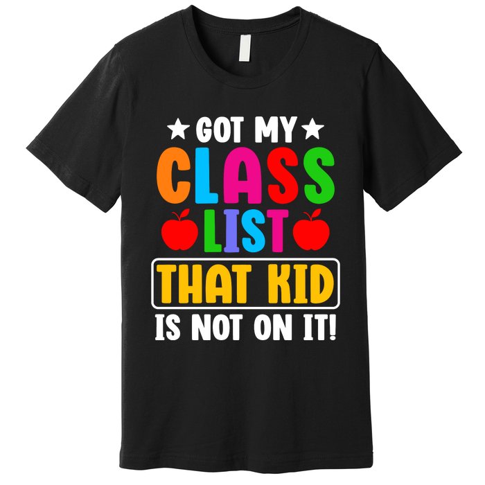 Class List That Kids Back To School Premium T-Shirt