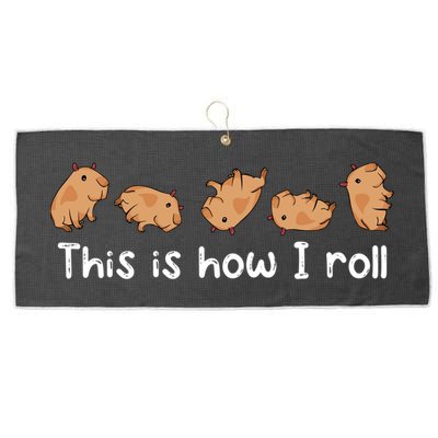 Capybara Lover This Is How I Roll Capybara Gift Large Microfiber Waffle Golf Towel