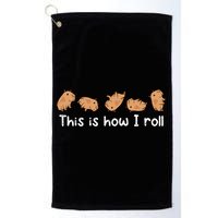 Capybara Lover This Is How I Roll Capybara Gift Golf Towel