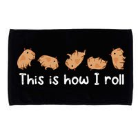 Capybara Lover This Is How I Roll Capybara Gift Microfiber Hand Towel