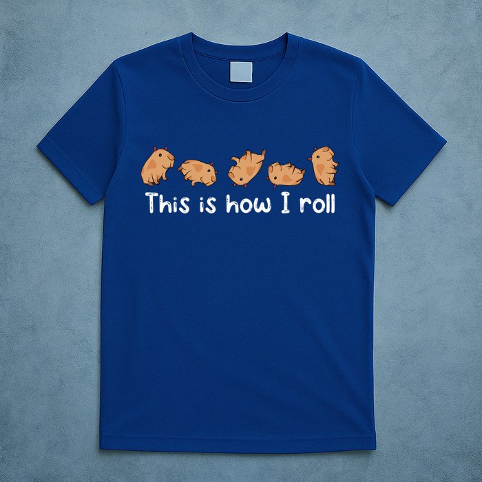 Capybara Lover This Is How I Roll Capybara Gift T-Shirt