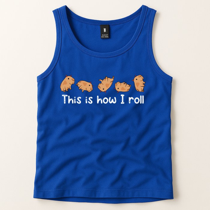 Capybara Lover This Is How I Roll Capybara Gift Tank Top