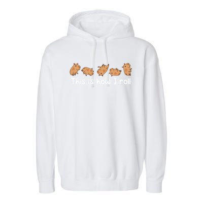 Capybara Lover This Is How I Roll Capybara Gift Garment-Dyed Fleece Hoodie