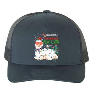 Christmas Llama This Is My Christmas Pajama Funny Gift Yupoong Adult 5-Panel Trucker Hat