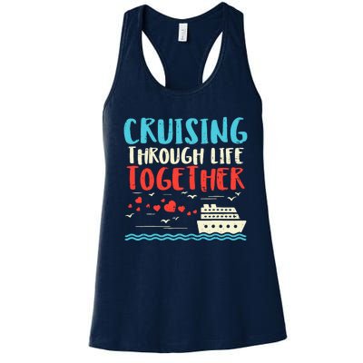 Cruising Life Together Anniversary Cruise Trip Couple Gift Women's Racerback Tank