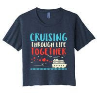 Cruising Life Together Anniversary Cruise Trip Couple Gift Women's Crop Top Tee