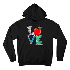 Cute Love Teacher Life Back To School Love Teaching Hoodie