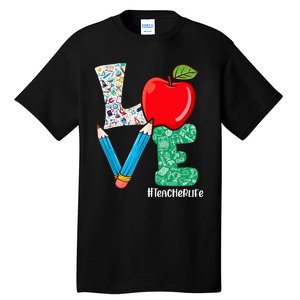 Cute Love Teacher Life Back To School Love Teaching Tall T-Shirt