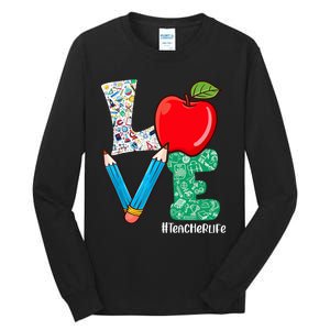 Cute Love Teacher Life Back To School Love Teaching Tall Long Sleeve T-Shirt