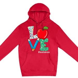 Cute Love Teacher Life Back To School Love Teaching Premium Pullover Hoodie