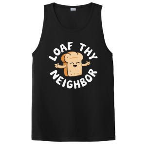 Cute Loaf Thy Neighbor Bread Baking Lover PosiCharge Competitor Tank