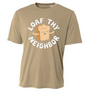 Cute Loaf Thy Neighbor Bread Baking Lover Cooling Performance Crew T-Shirt