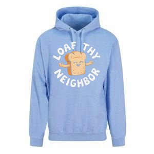 Cute Loaf Thy Neighbor Bread Baking Lover Unisex Surf Hoodie