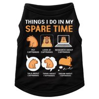 Capybara Lover Things I Do In My Spare Time Doggie Tank